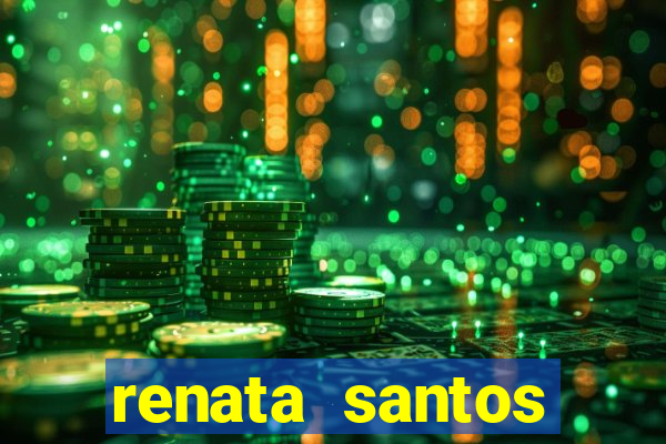 renata santos youtube nua